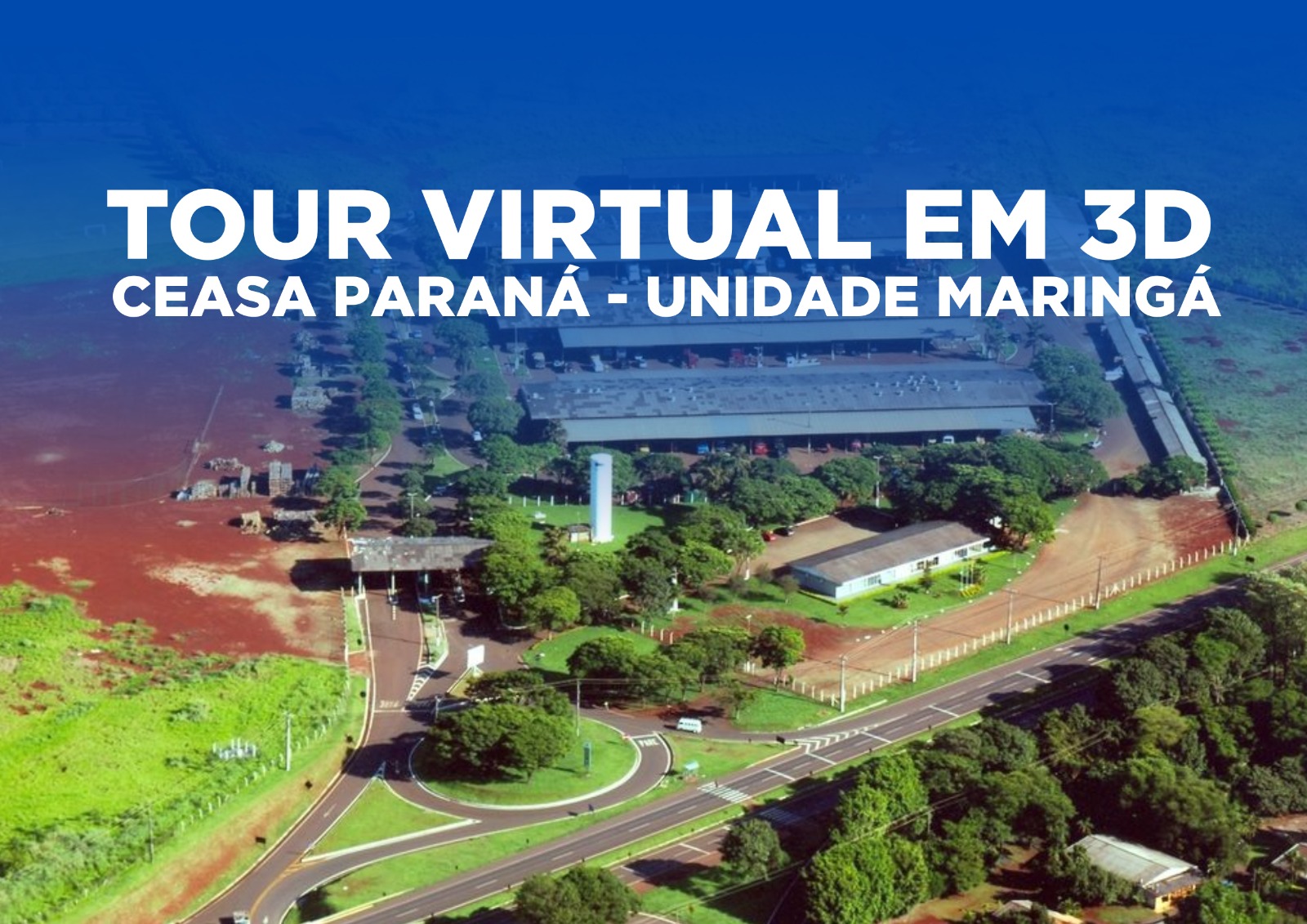 Tour Virtual Ceasa Maringá