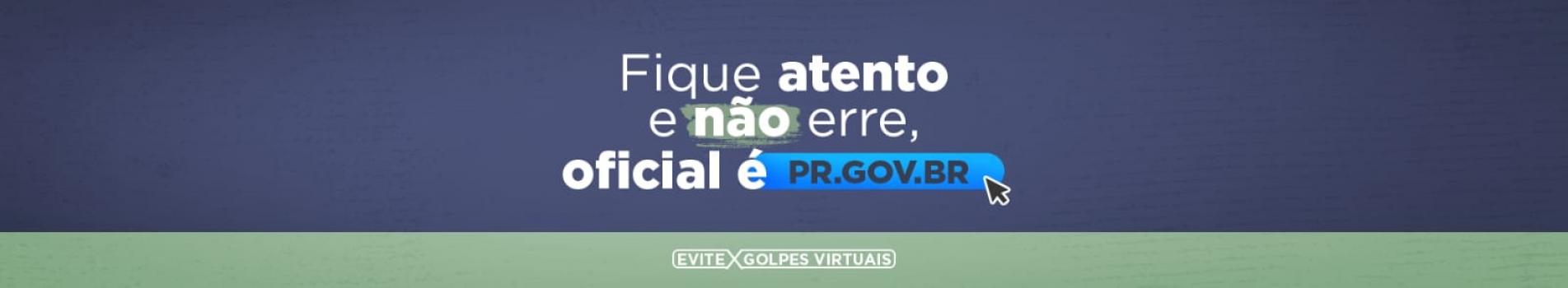 Banner fique atento e não erre oficial é PR.GOV.BR