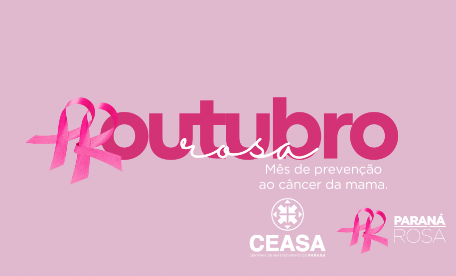 Ceasa Curitiba terá ações da Campanha Outubro Rosa